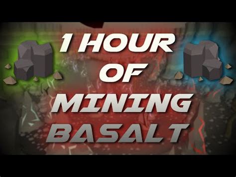 The fastest way there is with a stony basalt. . Basalt osrs